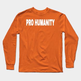 PRO HUMANITY - White - Front Long Sleeve T-Shirt